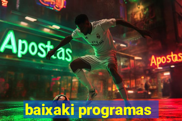 baixaki programas